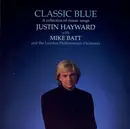 CD - Justin Hayward With Mike Batt & The London Philharmonic Orchestra - Classic Blue