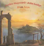 Justin Hayward And John Lodge - Blue Jays