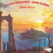 Justin Hayward & John Lodge - Blue Jays