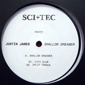 Justin James - SHALLOW DREAMER