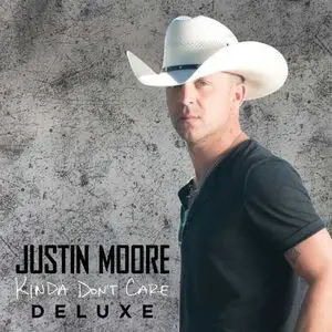 Justin Moore - Kinda Don't Care
