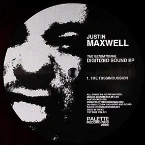 Justin Maxwell - The Sensational Digitized Sound Ep