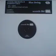 Justin Michael & Darwin Paul - Blue Swing