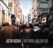 CD - Justin Nozuka - You I Wind Land and Sea - Digipak