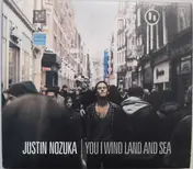 justin nozuka - You I Wind Land and Sea