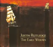 justin rutledge - The Early Widows