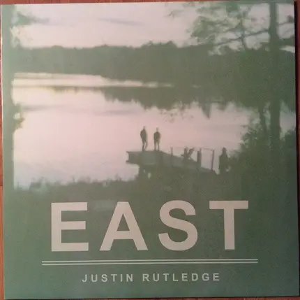 Justin Rutledge - East