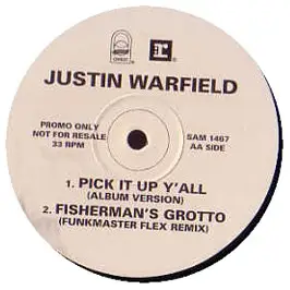 Justin Warfield - Pick It Up Y'All