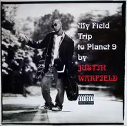 Justin Warfield - My Field Trip to Planet 9