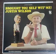 Justin Wilson - Brought You Self Wit' Me!