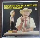 LP - Justin Wilson - Brought You Self Wit' Me!