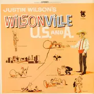 Justin Wilson - Justin Wilson's Wilsonville U.S. And A.