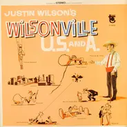 Justin Wilson - Justin Wilson's Wilsonville U.S. And A.