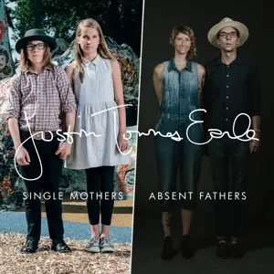Justin Townes Earle - Absent Fathers / Single Mothers (2LP+MP3