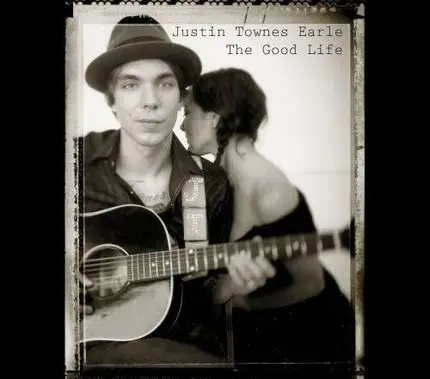 Justin Townes Earle - Good Life =ltd=