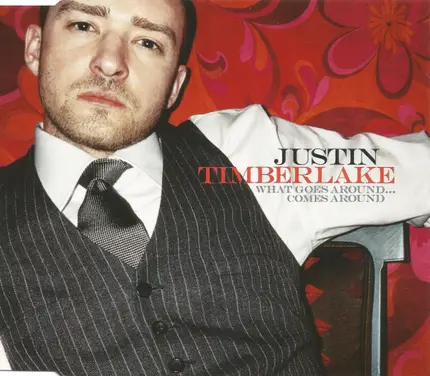 Justin Timberlake - What Goes Around... Comes Around