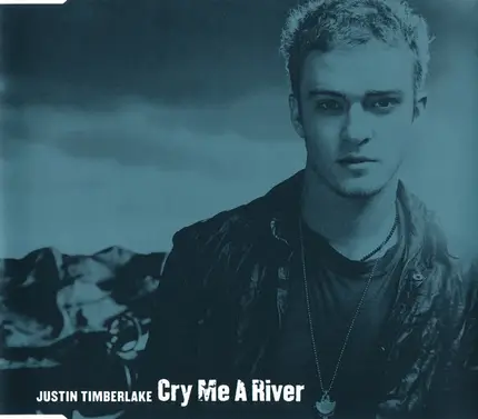 Justin Timberlake - Cry Me A River