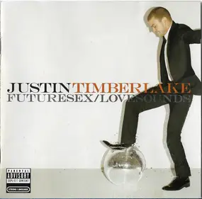 Justin Timberlake - FutureSex/LoveSounds