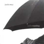 CD - Justin Tracy - Understanding
