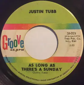 Justin Tubb - As Long As There's A Sunday