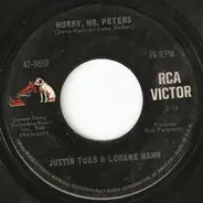 Justin Tubb & Lorene Mann - Hurry, Mr. Peters / We've Got A Lot In Common