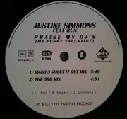 12inch Vinyl Single - Justine Simmons Feat. Run - Praise My DJs (My Funny Valentine)