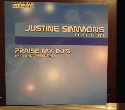 Justine Simmons Feat. Run - Praise My DJs (My Funny Valentine)