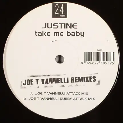 Justine - Take Me Baby (Joe T Vannelli Remixes)