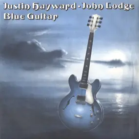 Justin Hayward And John Lodge - Blue Guitar / When You Wake Up