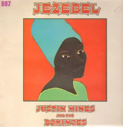 Justin Hinds & The Dominoes - Jezebel