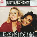 7inch Vinyl Single - Justian & Mandy - Take Me Like I Am
