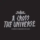 CD & DVD - Justice - A Cross The Universe