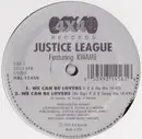 12inch Vinyl Single - Justice League Featuring Kwamé - We Can Be Lovers