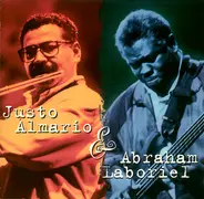 Justo Almario & Abraham Laboriel - Justo Almario & Abraham Laboriel