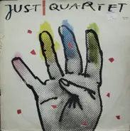 Just Quartet - Just Quartet