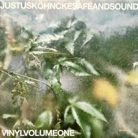 Justus Köhncke - SAFE AND SOUND VINYL PART I