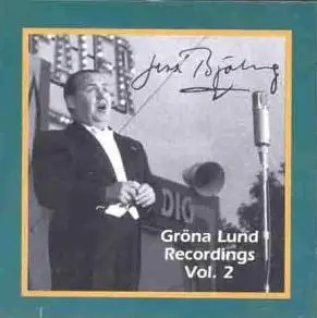 Jussi Björling - Gröna Lund Recordings Vol. 2