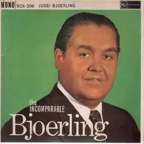 Jussi Bjorling - The Incomparable Bjoerling
