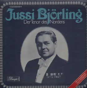 Jussi Bjorling - Der Tenor des Nordens