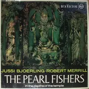 7inch Vinyl Single - Jussi Björling , Robert Merrill - The Pearl Fishers (In The Depths Of The Temple)