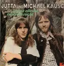 LP - Jutta und Michael Kausch - ganz alleine mag ich nicht