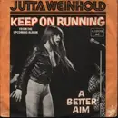 7inch Vinyl Single - Jutta Weinhold - Keep On Running