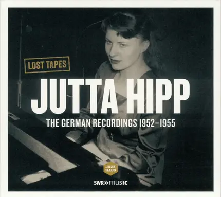 Jutta Hipp - The German Recordings 1952-1955