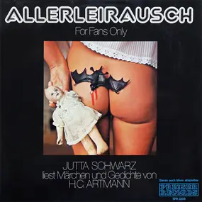 H.C.Artmann - Allerleirausch - For Fans Only / Jutta Schwarz Liest Märchen Und Gedichte Von H.C. Artmann