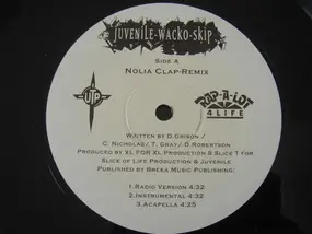 Juvenile - Wacko (2) - Skip (2) &ndash; Nolia Clap-Remix / What's Up