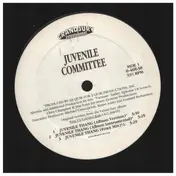 Juvenile Committee - Juvenile Thang / Juvenile Rules