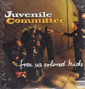 Juvenile Committee - Free Us Colored Kids