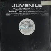 12inch Vinyl Single - Juvenile - From Her Mama / Set It Off (Remix)