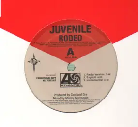 Juvenile - Rodeo / Get Ya Hustle On