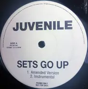 Juvenile - Sets Go Up